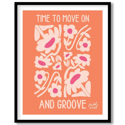 "Time to Groove" presents a vibrant and uplifting design featuring stylized flowers and the empower… for space