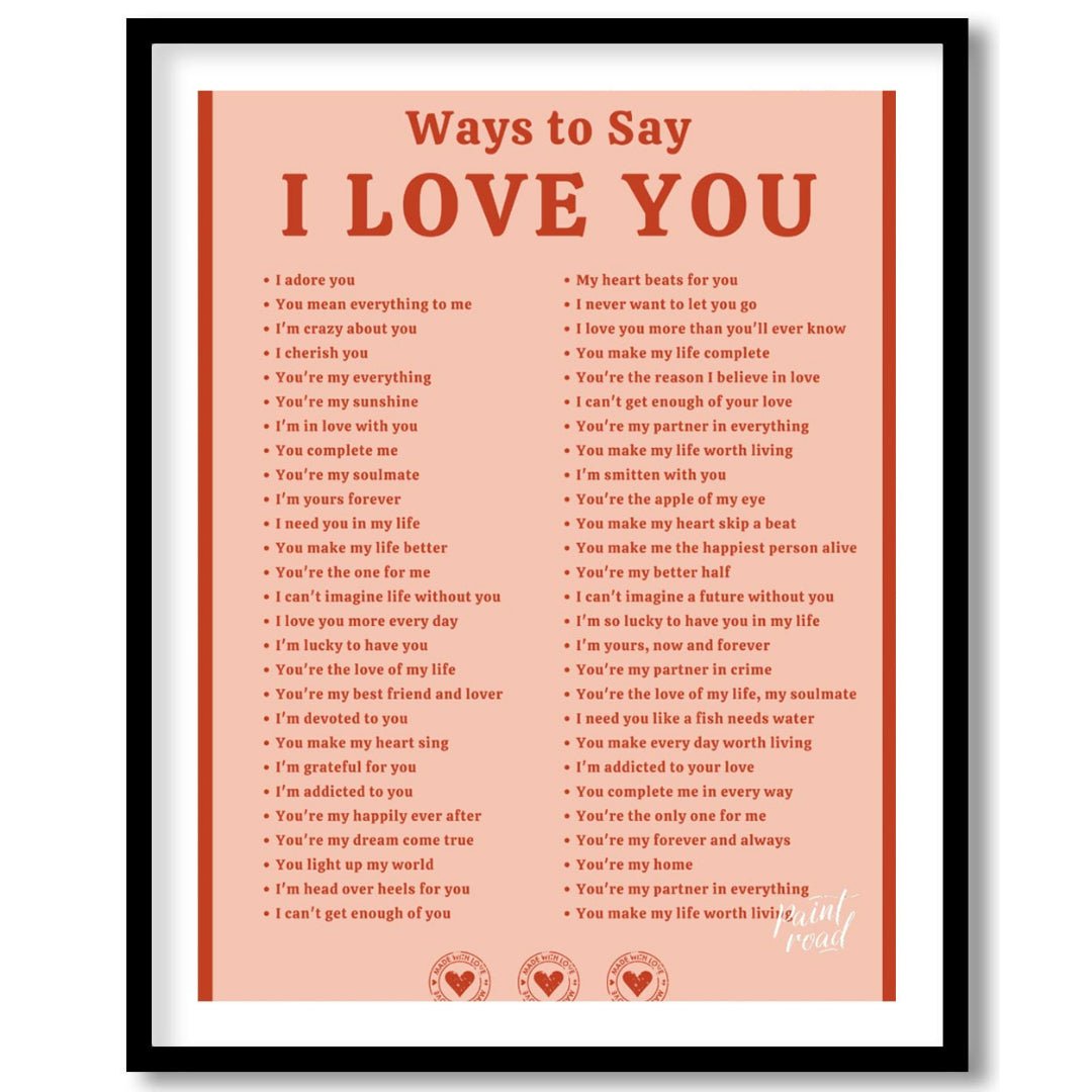 This heartwarming and comprehensive graphic presents numerous “Ways to Say I LOVE YOU”. The title i… for abode