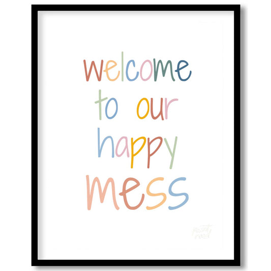 This playful and inviting typographic poster features the charming phrase "welcome to our happy mes… for abode