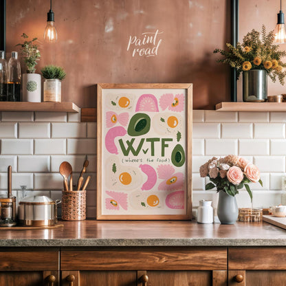 This whimsical and humorous poster features the bold, green acronym "WTF" with the clever subtitle … for kitchen