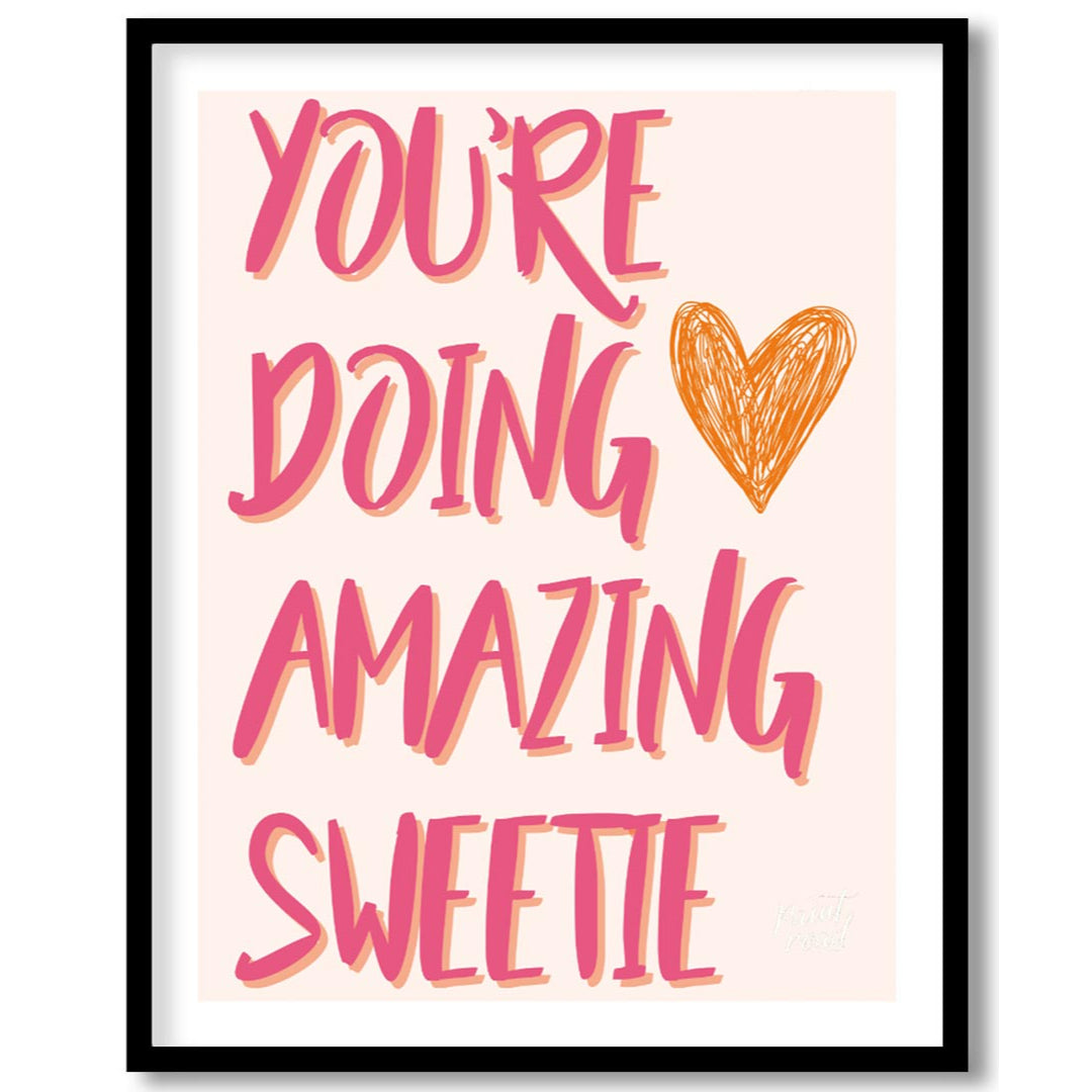 This wonderfully cheerful and uplifting art print proudly displays the widely popular and encouragi… for place